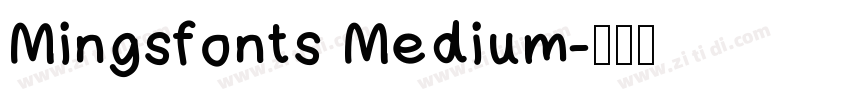 Mingsfonts Medium字体转换